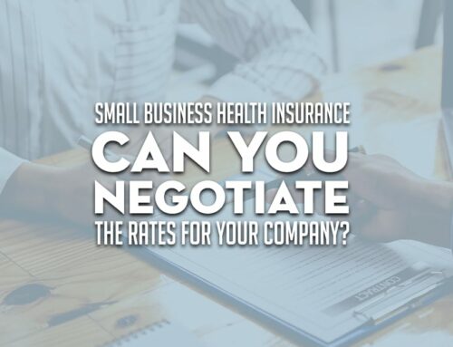Small Business Health Insurance – Can You Negotiate Your Rates?